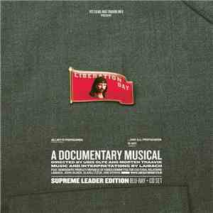 Laibach - Liberation Day : The Sound Of Music (A Documentary Musical) download free