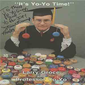 Larry Groce And Professor Yo-Yo - It's Yo-Yo Time! download free