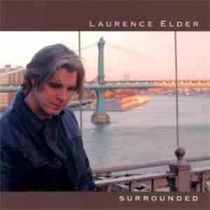 Laurence Elder - Surrounded download free