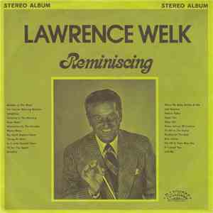 Lawrence Welk - Reminiscing download free