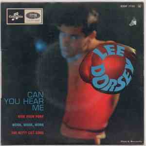 Lee Dorsey - Can You Hear Me download free