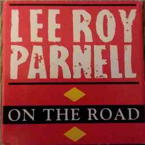 Lee Roy Parnell - On The Road download free