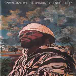 Lonnie Liston Smith And The Cosmic Echoes - Expansions download free