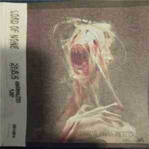 Lord Of None - 21:8.5 Abnormalities "Live" download free