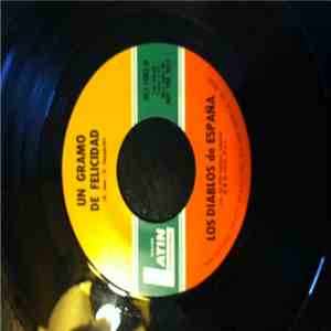Los Diablos De Espana - Un Gramo De Felicidad / Hey, Hey, Hey download free