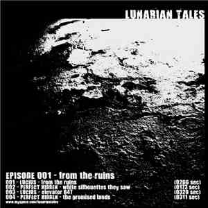 Lucius  & Perfect Hidden - Episode 001 - From The Ruins download free