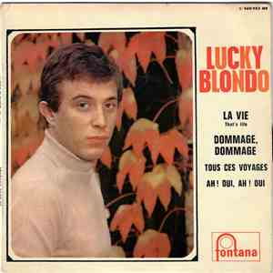 Lucky Blondo - La Vie (That's Life) download free