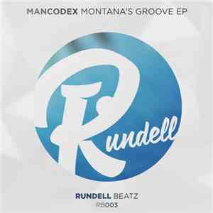 Mancodex  - Montana's Groove EP download free