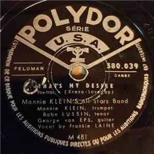 Mannie Klein's All Star Band / Harry Geller's Orchestra - That's My Desire / Mam'selle download free