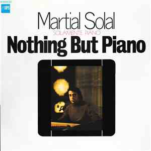 Martial Solal - Nothing But Piano download free