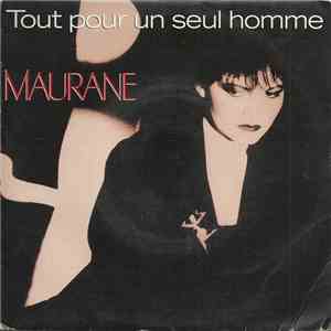Maurane - Tout Pour Un Seul Homme download free