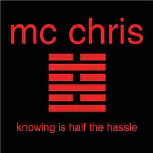 mc chris - Knowing Is Half The Hassle download free