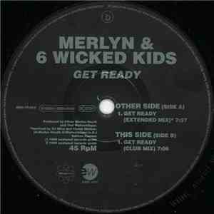 Merlyn & 6 Wicked Kids - Get Ready download free