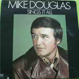 Mike Douglas - Sings It All download free