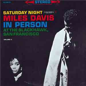 Miles Davis - In Person, Saturday Night At The Blackhawk, San Francisco, Volume II download free