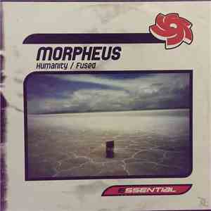 Morpheus - Humanity / Fused download free