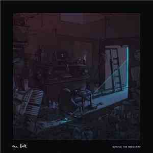 Mr. Bill - Settling For Mediocrity download free
