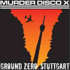 Murder Disco X - Ground Zero Stuttgart download free