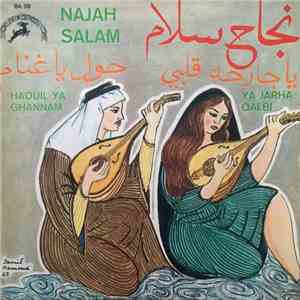 نجاح سلام = Najah Salam - حول ياغنام / يا جارحة قلبي = Haouil Ya Ghannam / Ya Jarha Qalbi download free