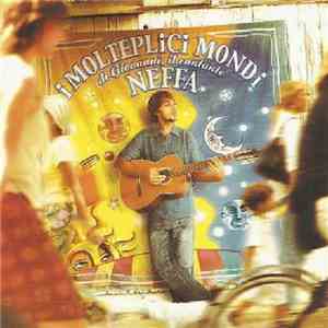 Neffa - I Molteplici Mondi Di Giovanni, Il Cantante download free