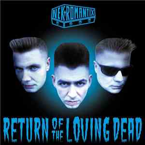 Nekromantix - Return Of The Loving Dead download free