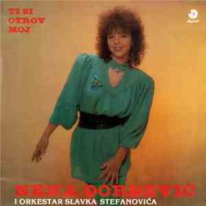Nena Đorđević I Orkestar Slavka Stefanovića - Ti Si Otrov Moj download free