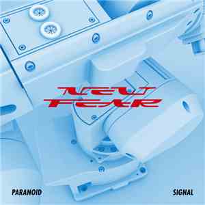 NEW FEAR - Paranoid / Signal download free