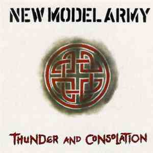 New Model Army - Thunder And Consolation download free