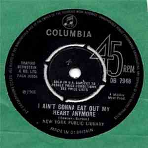 New York Public Library - I Ain't Gonna Eat Out My Heart Anymore download free