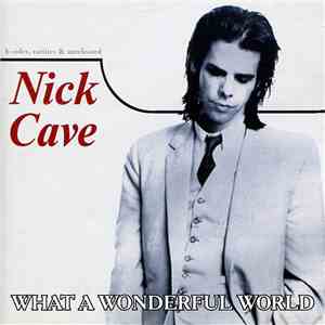 Nick Cave - What A Wonderful World download free