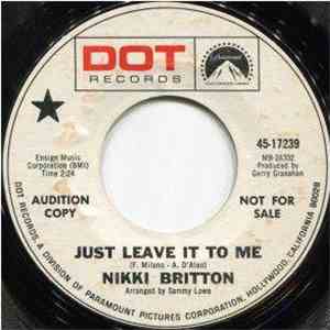 Nikki Britton - Just Leave It to Me / If It Feels Good Do It download free