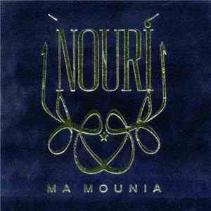 Nouri - Ma Mounia download free