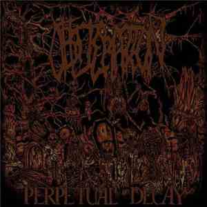 Obliteration  - Perpetual Decay download free