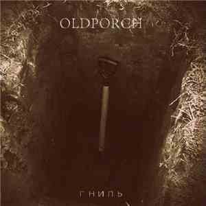 Oldporch - Гниль download free