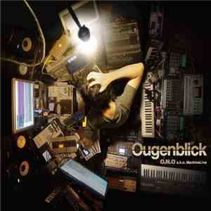 O.N.O a.k.a. MachineLive - Ougenblick download free