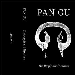 Pan Gu - The People Are Panthers download free