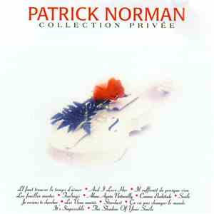 Patrick Norman - Collection Privée download free