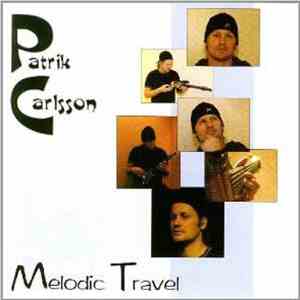 Patrik Carlsson - Melodic Travel download free