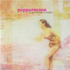 Peppermoon - Les Moissons D'ambre download free