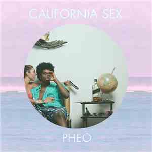 Pheo - California Sex download free