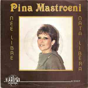 Pina Mastroeni - Nata Libera/Née Libre download free