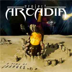 Project Arcadia - A Time Of Changes download free