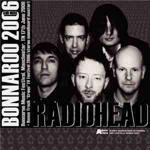 Radiohead - Bonnaroo 2006 download free