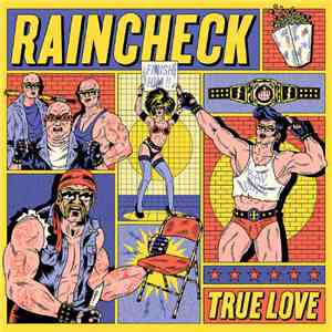 Raincheck  - True Love download free