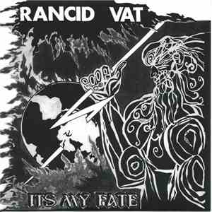 Rancid Vat - It's My Fate download free
