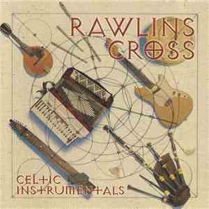 Rawlins Cross - Cetic Instrumentals download free