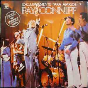 Ray Conniff - Exclusivamente Para Amigos download free