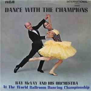 Ray McVay & His Orchestra - Dance With The Champions download free