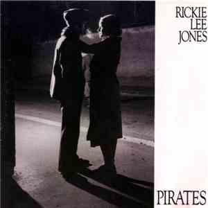 Rickie Lee Jones - Pirates download free