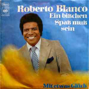 Roberto Blanco - Ein Bißchen Spaß Muß Sein download free
